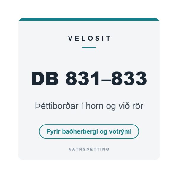 Velosit DB 831–833 þéttiborðar í innhorn, úthorn og við rör