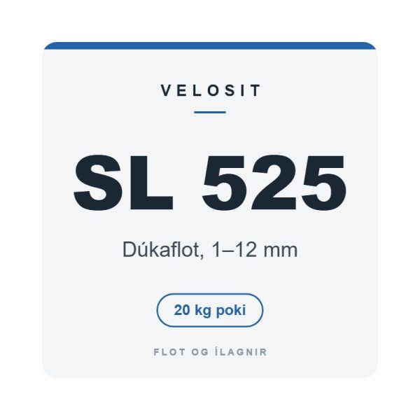 Velosit SL 525, dúkaflot, 1–12 mm